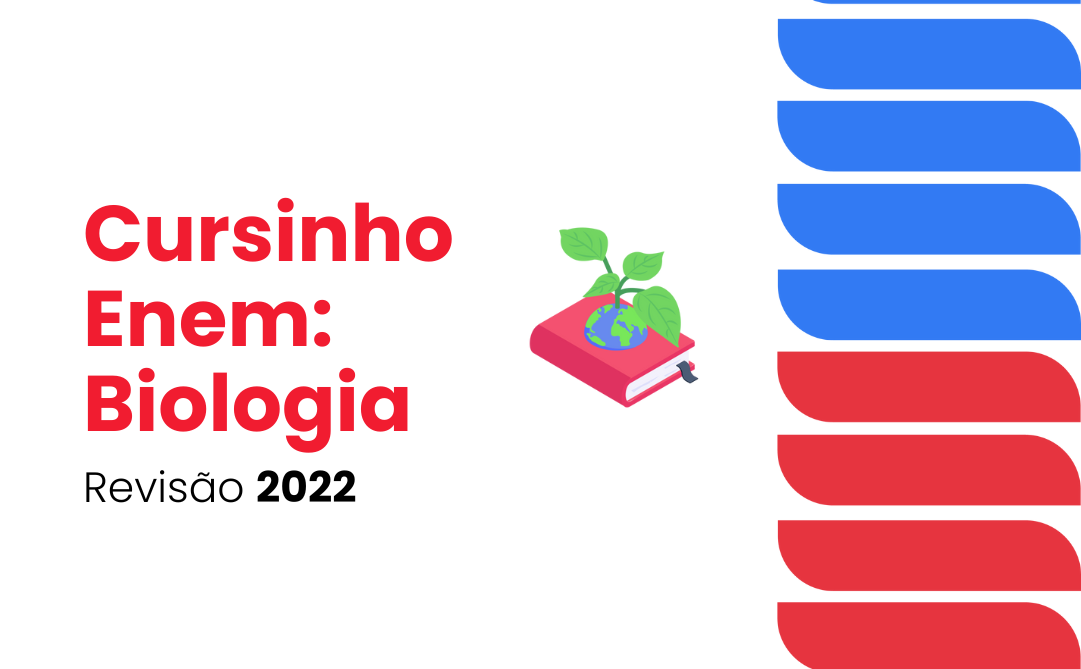 Cursinho ENEM - Biologia 2022