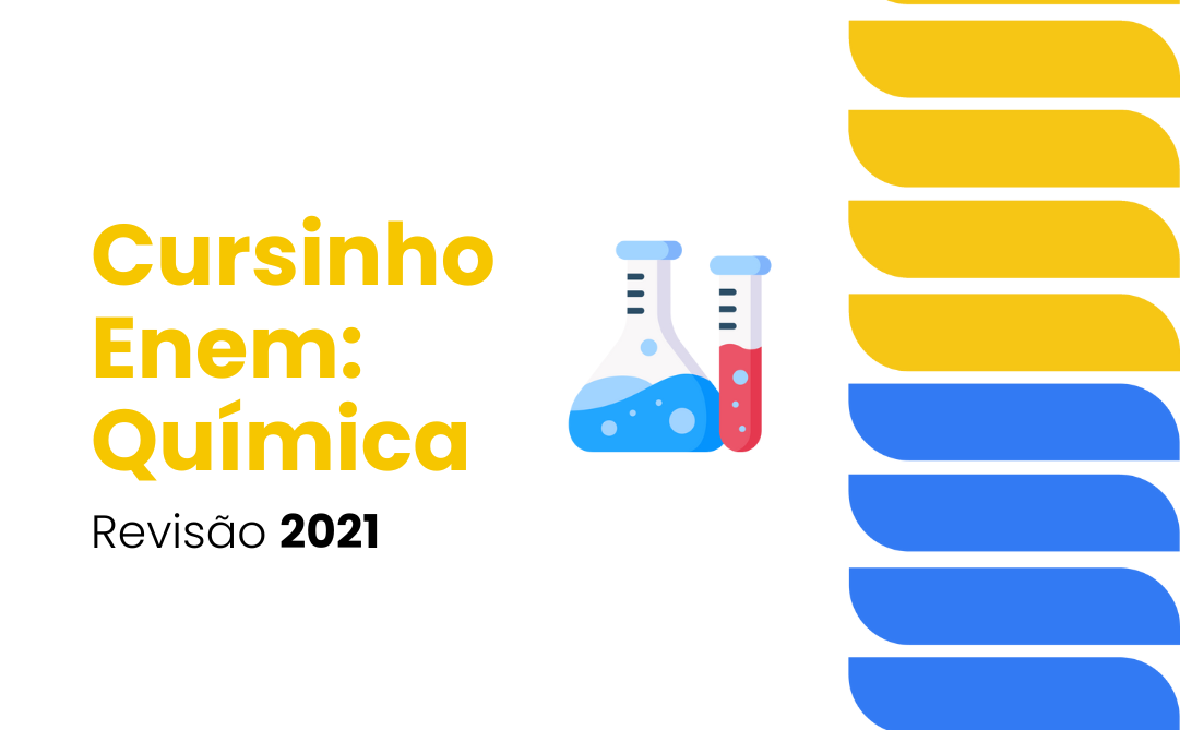 Cursinho ENEM - Química 2021
